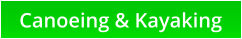 Canoeing & Kayaking